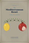 The Mediterranean Reset: A 14-Day Modern Meal Plan for Energy, Health & Balance